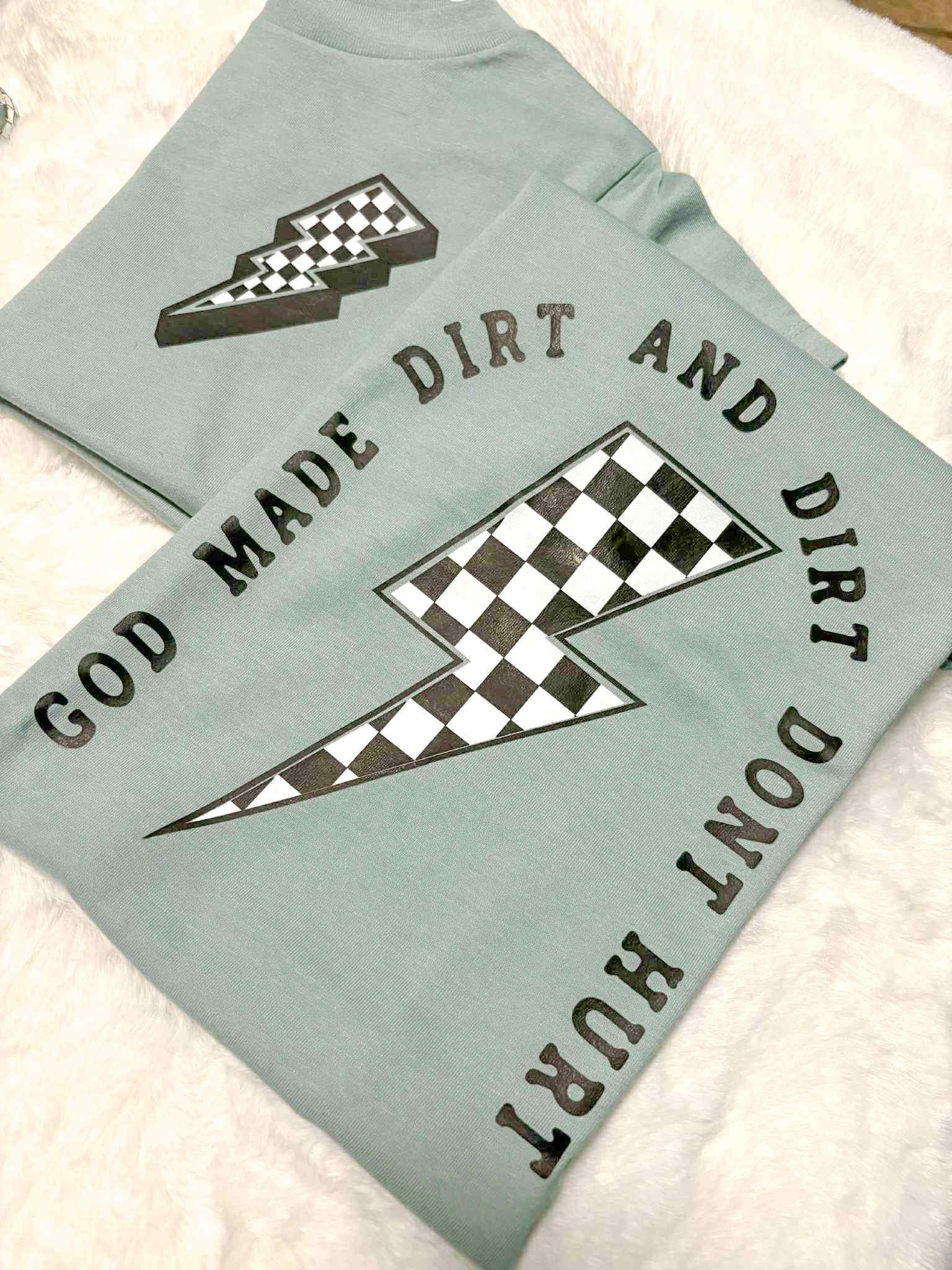 God made dirt t-shirt